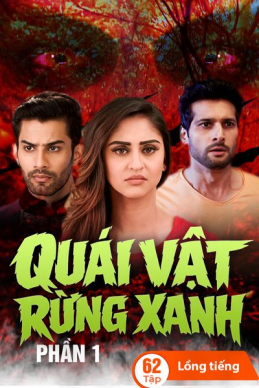 Poster phim Quái Vật Rừng Xanh (Phần 1) trên Phim Mới