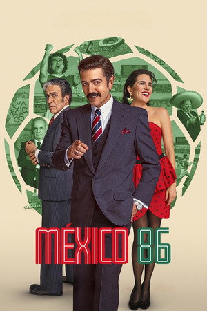 Poster phim World Cup 1986: Chủ Nhà Mexico trên Phim Mới
